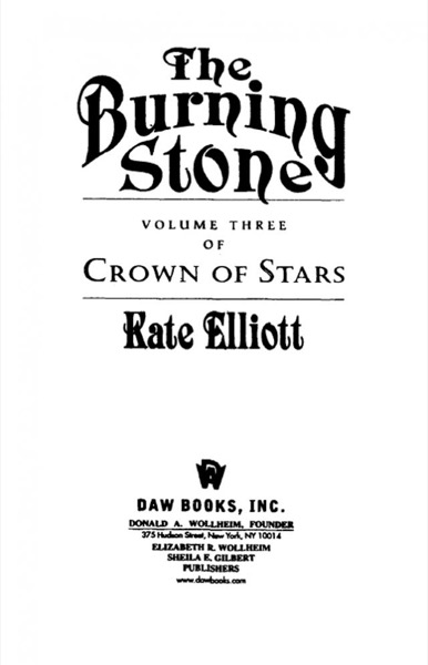 The Burning Stone by Kate Elliott