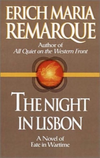 The night in Lisbon by Erich Maria Remarque