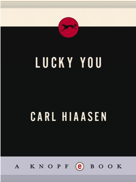 Lucky You by Carl Hiaasen