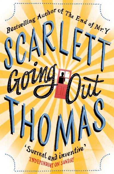 Going Out by Scarlett Thomas