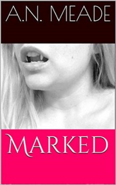 Marked by A.N. Meade