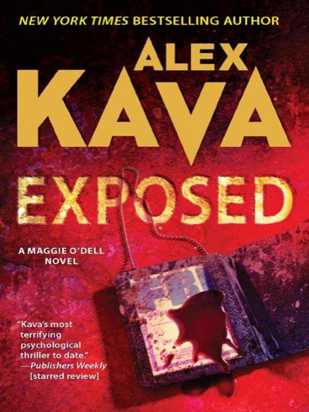 Exposed (Maggie O'Dell) by Alex Kava