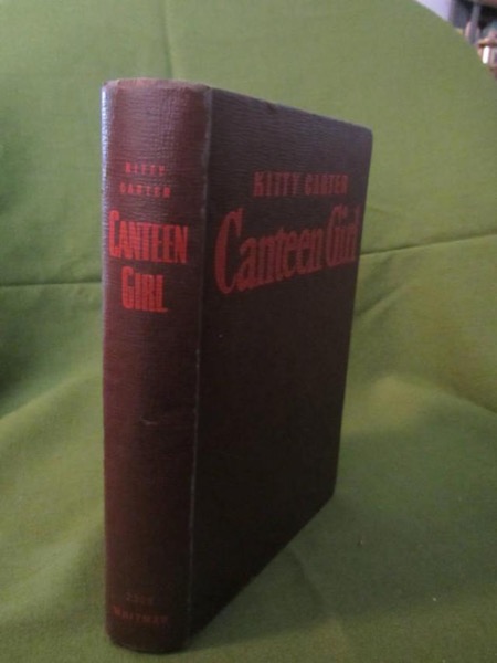 Kitty Carter, Canteen Girl by Ruby Lorraine Radford