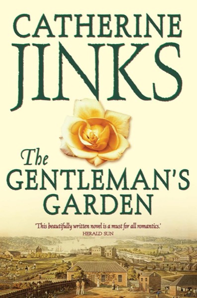 The Gentleman's Garden by Catherine Jinks