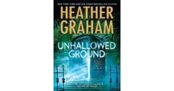 Unhallowed Ground by Heather Graham