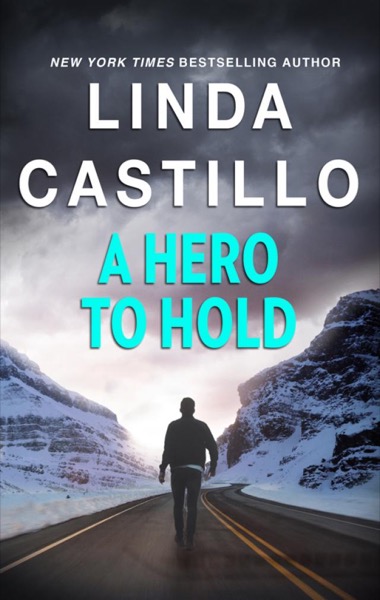 A Hero to Hold by Linda Castillo