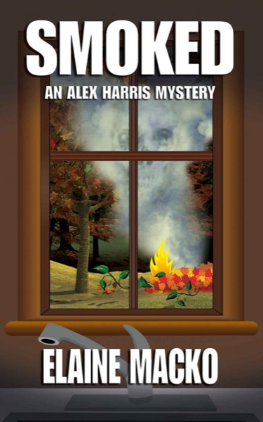 Smoked (The Alex Harris Mystery Series) by Elaine Macko