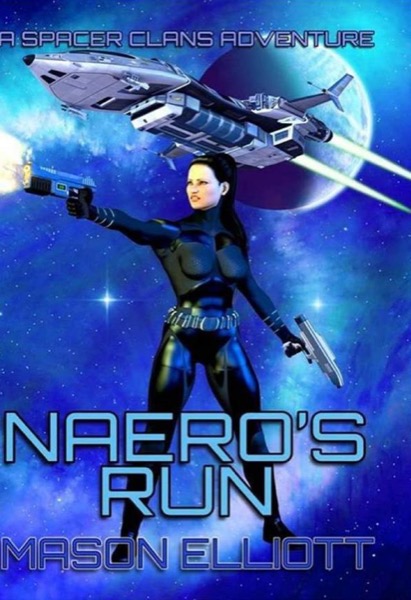 Naero's Run by Mason Elliott