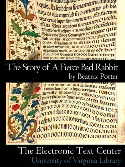 The Story of a Fierce Bad Rabbit by Beatrix Potter