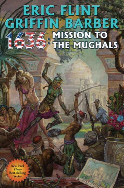 1636: Mission to the Mughals by Eric Flint