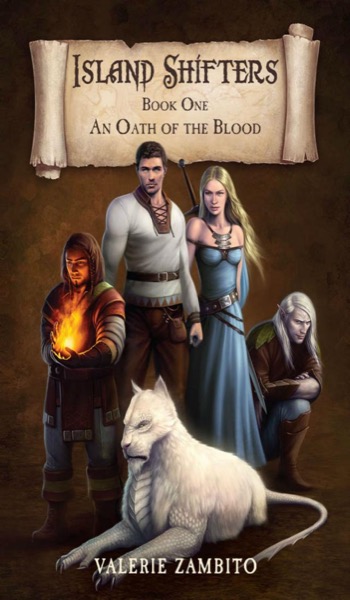 Island Shifters - An Oath of the Blood (Book One) by Valerie Zambito