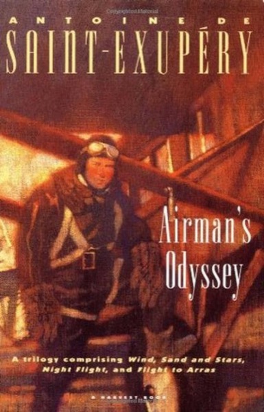 Airman's Odyssey by Antoine de Saint-Exupéry