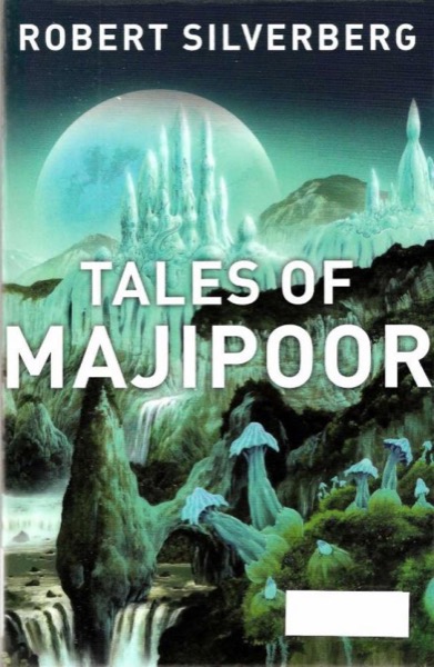 Tales of Majipoor by Robert Silverberg