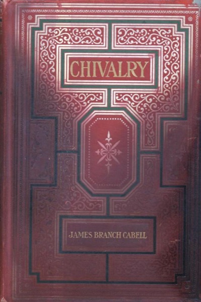 Chivalry by James Branch Cabell