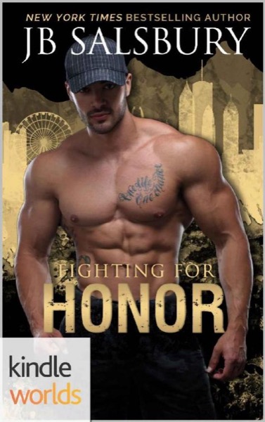 Corps Security in Hope Town: Fighting for Honor (Kindle Worlds) by J. B. Salsbury