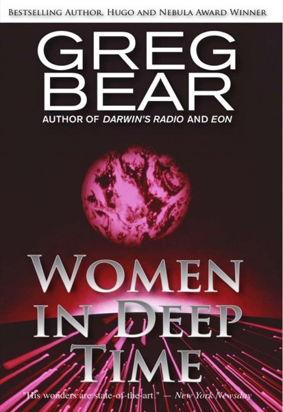 Women in Deep Time by Greg Bear