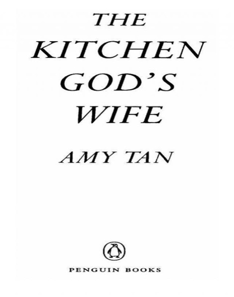 The Kitchen God's Wife by Amy Tan