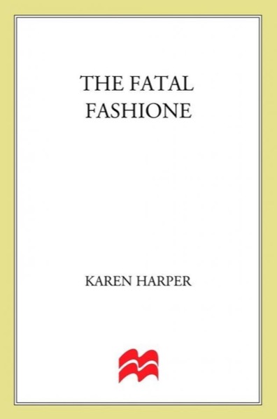 The Fatal Fashione: An Elizabeth I Mystery (Elizabeth I Mysteries) by Karen Harper