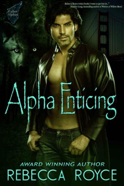 Alpha Enticing by Rebecca Royce