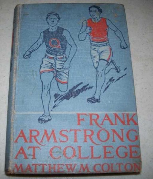 Frank Armstrong at College by Matthew M. Colton