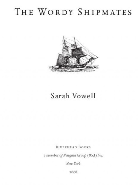 The Wordy Shipmates by Sarah Vowell