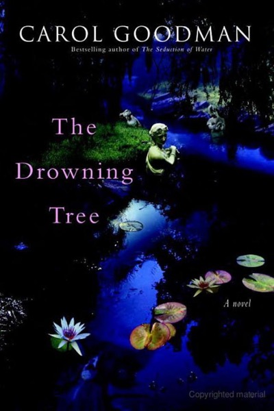 The Drowning Tree by Carol Goodman