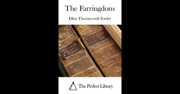 The Farringdons by Ellen Thorneycroft Fowler