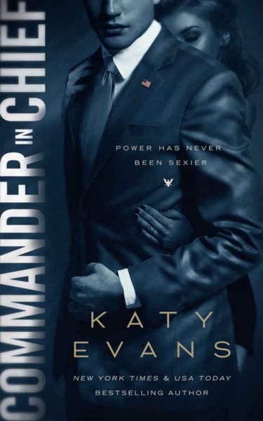 Commander in Chief by Katy Evans