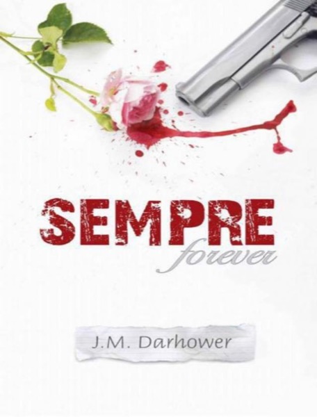 Sempre by J. M. Darhower