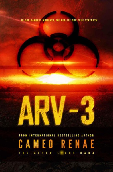 ARV-3 (The After Light Saga) by Cameo Renae