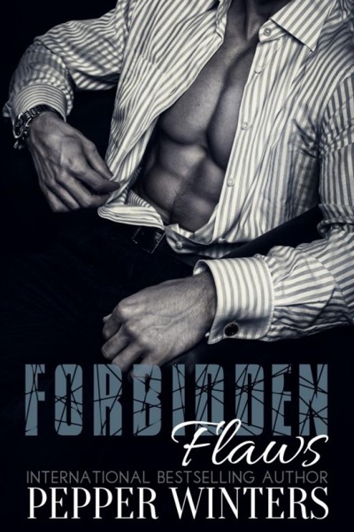 Forbidden Flaws by Pepper Winters