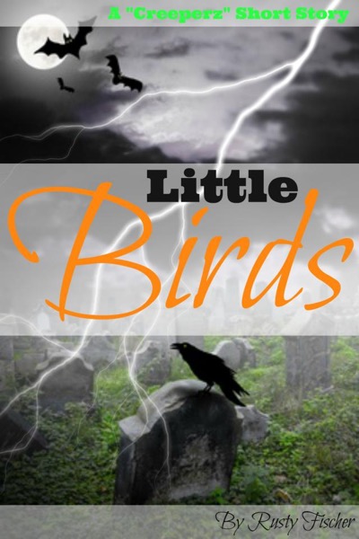 Little Birds: A 