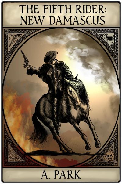 The Fifth Rider: New Damascus