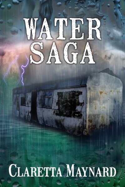 Water Saga by Claretta Maynard