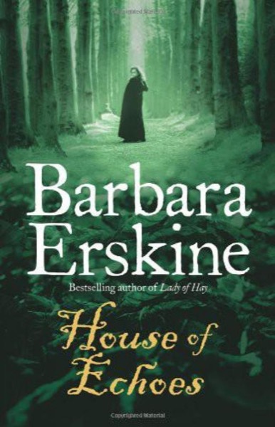 House of Echoes by Barbara Erskine