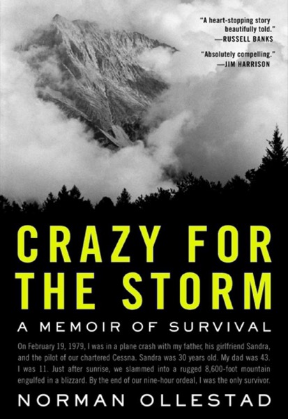 Crazy for the Storm by Norman Ollestad