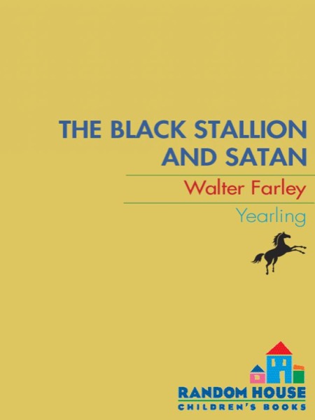 Black Stallion and Satan by Walter Farley