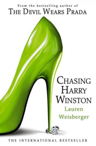 Chasing Harry Winston by Lauren Weisberger