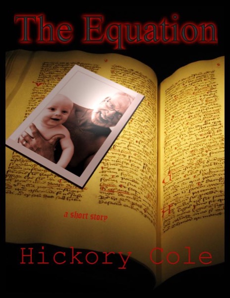 The Equation by Hickory Cole