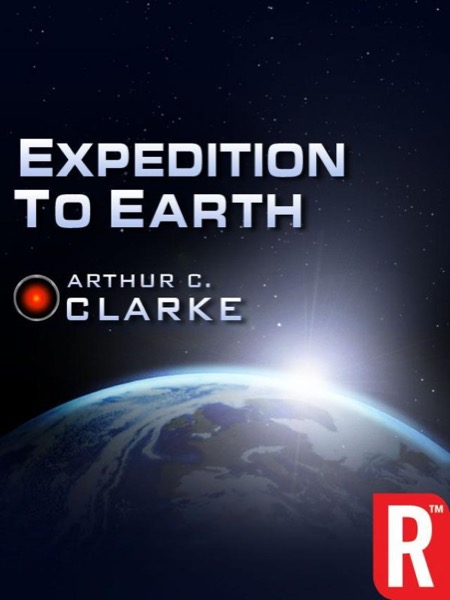 Expedition to Earth by Arthur C. Clarke