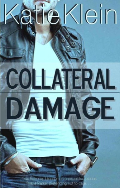 Collateral Damage by Katie Klein