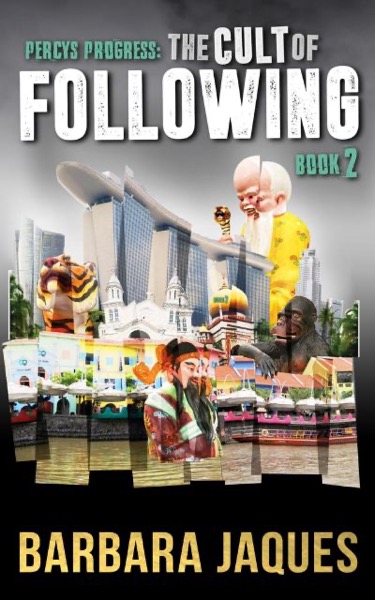 The Cult of Following, Book Two by Barbara Jaques