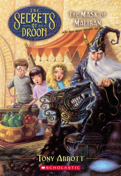 The Mask of Maliban (The Secrets of Droon #13) by Tony Abbott