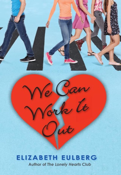 We Can Work It Out by Elizabeth Eulberg