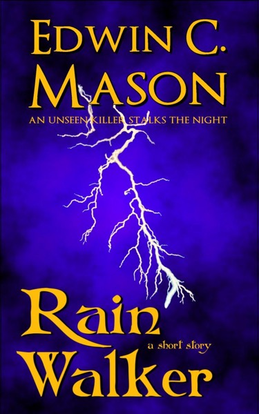 Rain Walker by Edwin C. Mason