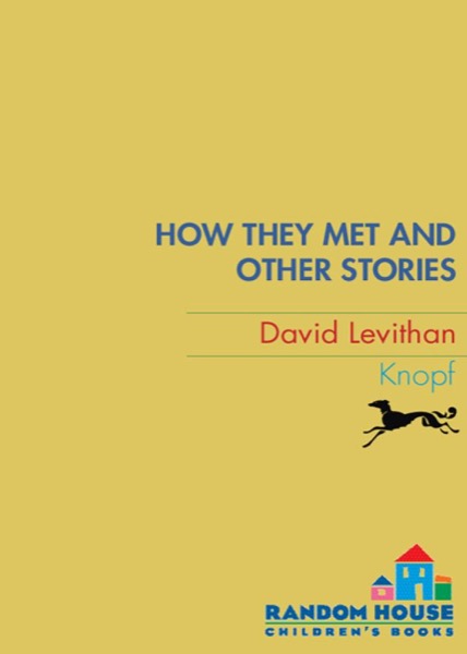 How They Met and Other Stories by David Levithan