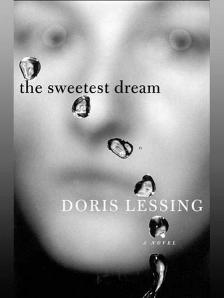 The Sweetest Dream by Doris Lessing