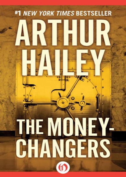 The Moneychangers by Arthur Hailey