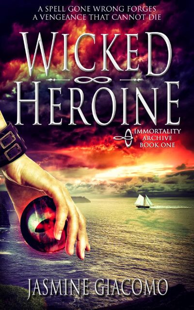 The Wicked Heroine by Jasmine Giacomo