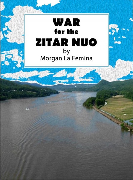 The war at the river Zitar Nuo by Morgan La Femina